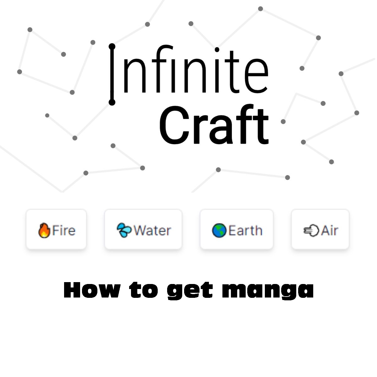 how to get manga in infinite craft