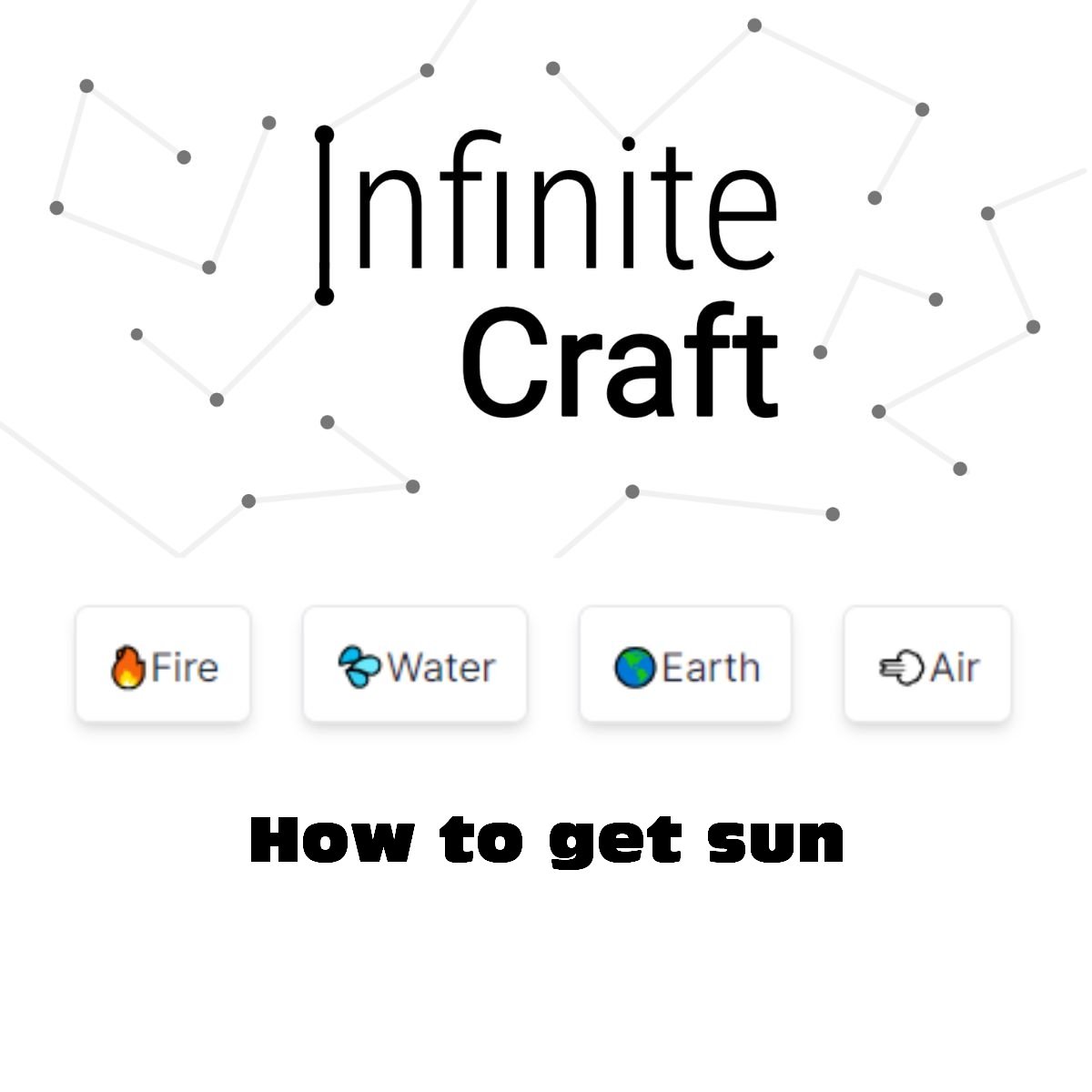 how to get sun in infinite craft