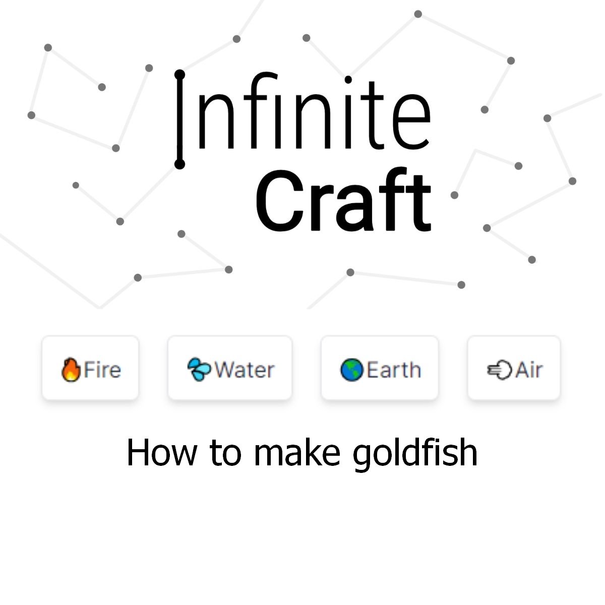 how to make goldfish in infinite craft