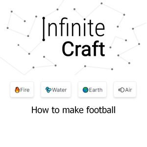 how to make football in infinite craft game